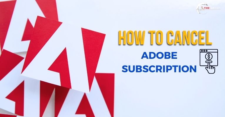 How to cancel adobe subscription?