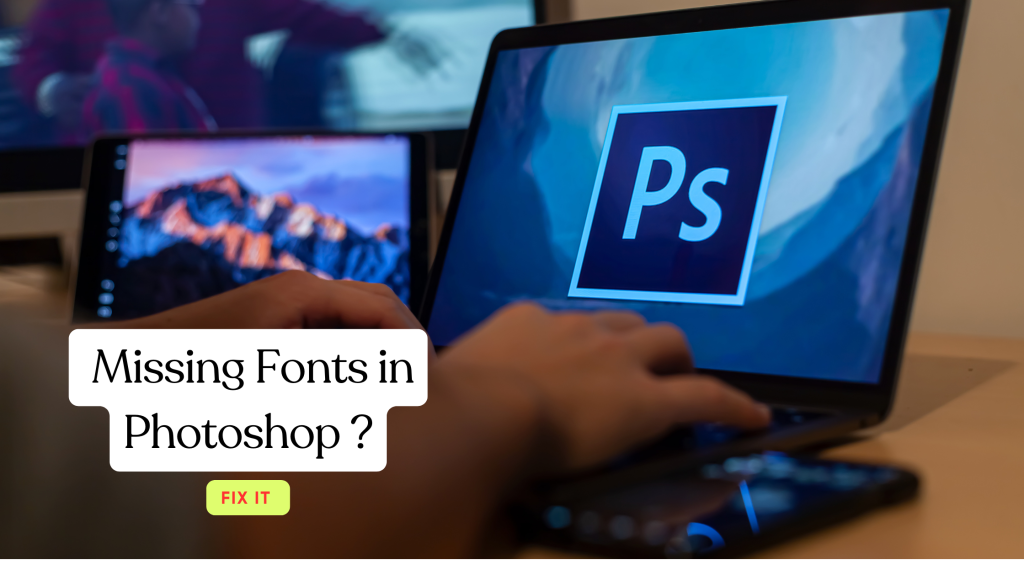 How to Fix Missing Fonts in Photoshop