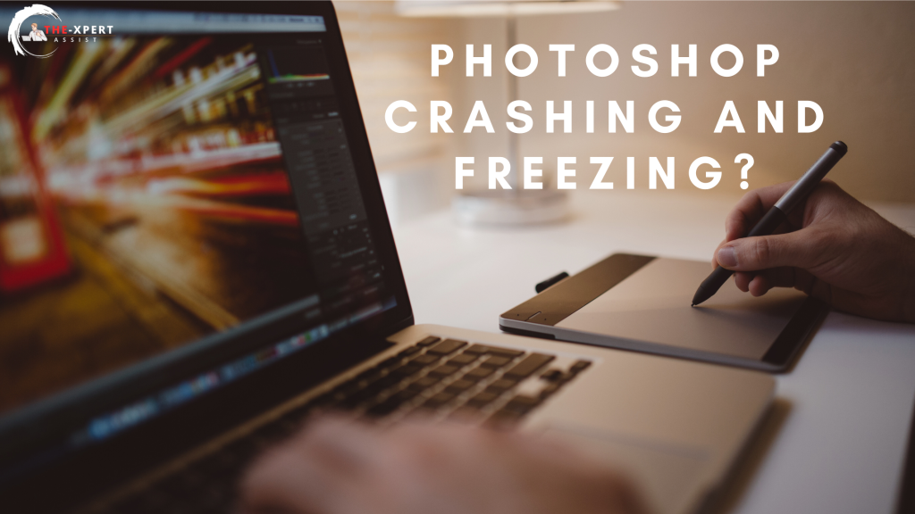 Photoshop Crashing and Freezing
