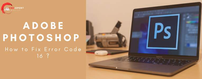 how to fix error code 16 in photoshop